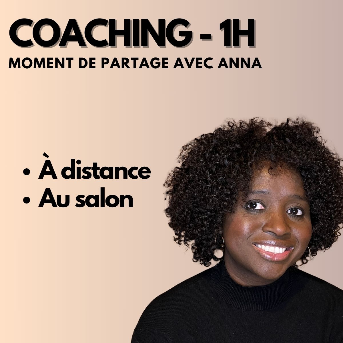 Coaching Capillaire avec Anna - 1 HEURE (à distance ou sur place)