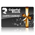 Carte cadeau Colorful Black - Colorful Black
